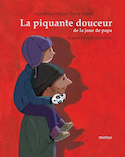 Piquante douceur de la joue de papa (La)